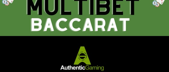 Trò chơi đích thực Debuts MultiBet Baccarat - Tổng quan chi tiết